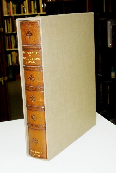 Item #1294 In Pursuit of the Golden Dream. Reminiscences of San Francisco and the Northern and Southern Mines, 1849-1857 by Howard C. Gardiner. Howard C. Gardiner, Dale Morgan.