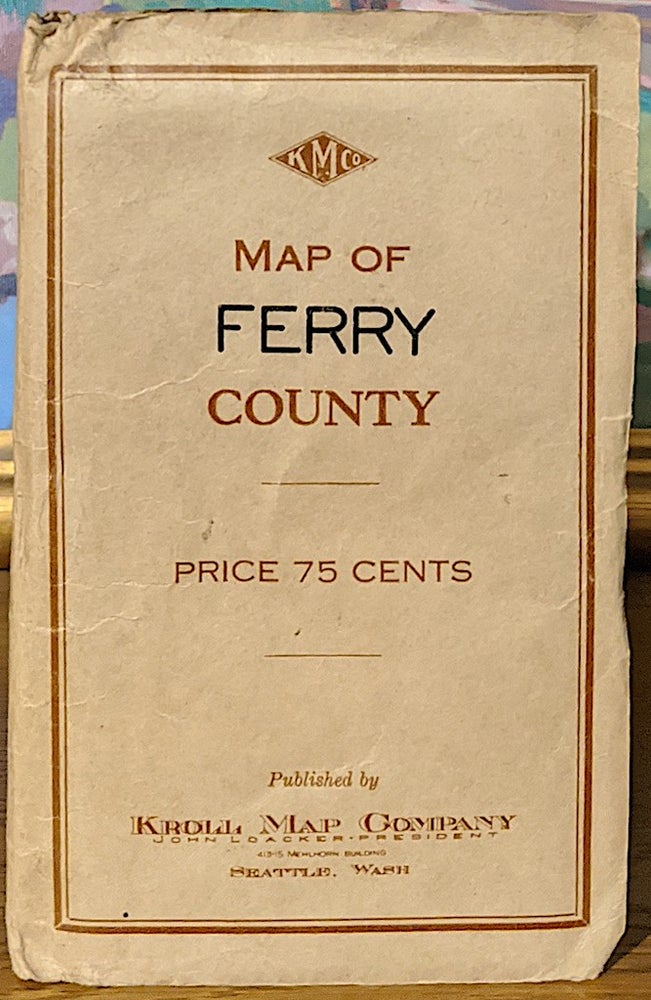 Item #10020 Map of Ferry County. Kroll Map Company.