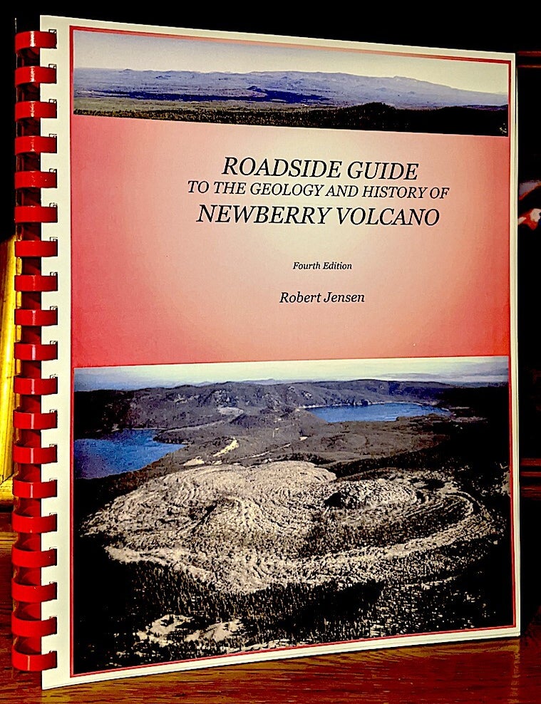 Item #10049 Roadside Guide to the Geology and History of Newberry Volcano. Robert Jensen.