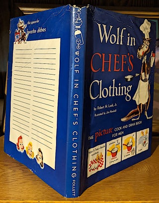 Wolf in Chef's Clothing. -- The Picture Cook and Drink Book For Men
