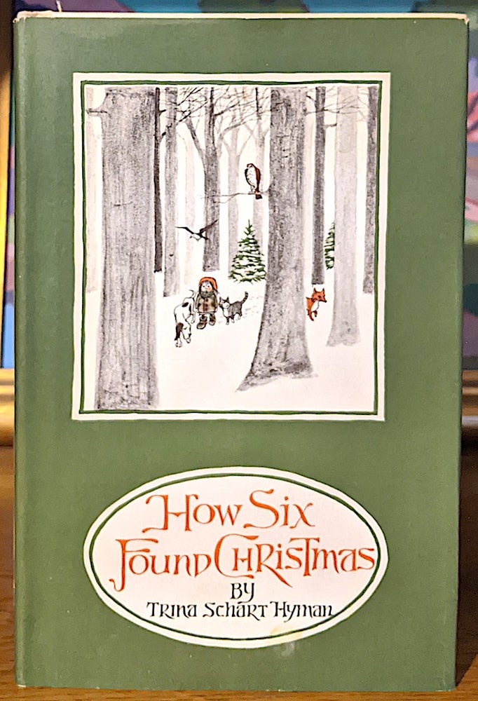 Item #10060 How Six Found Christmas. Trina Schart Hyman.