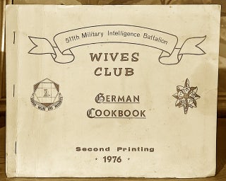 Item #10121 511th Military Intelligence Battalion Wives Club German Cookbook