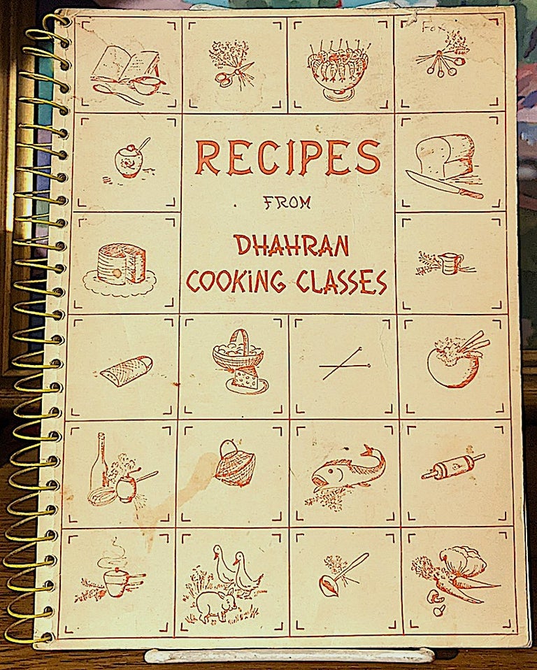 Item #10122 Recipes From the Dhahran Cooking Classes 1960 - 1961 - 1962
