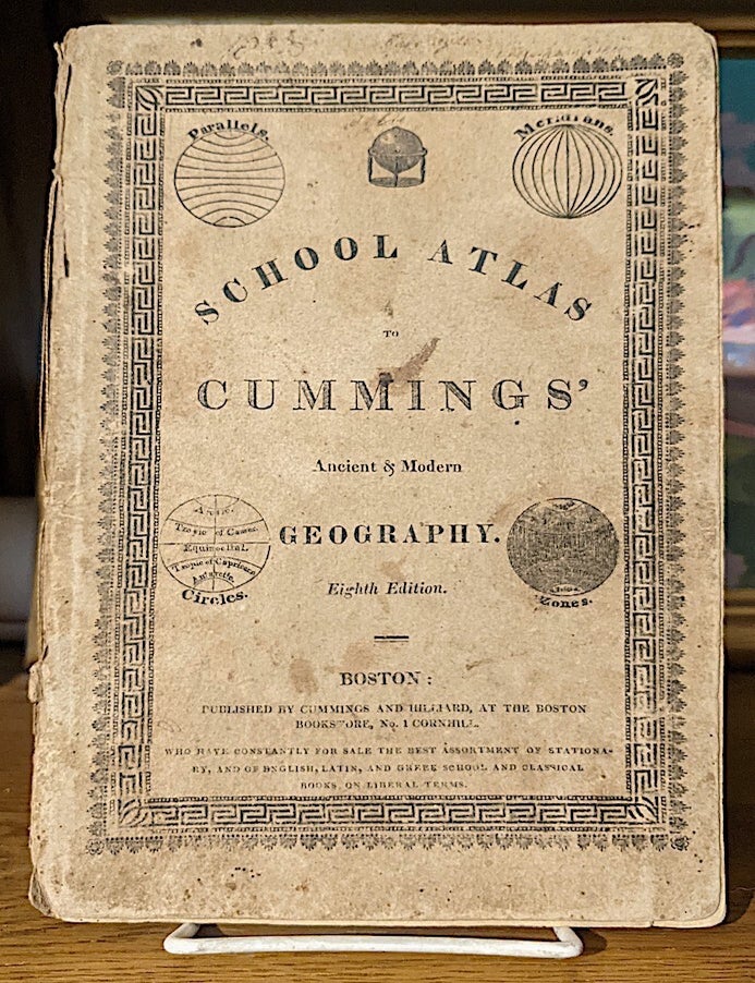 Item #10186 School Atlas to Cummings' Ancient & Modern Geography. J. A. Cummings.
