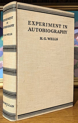 Experiment in Autobiography. Discoveries and Conclusions of a Very Ordinary Brain (Since 1866)