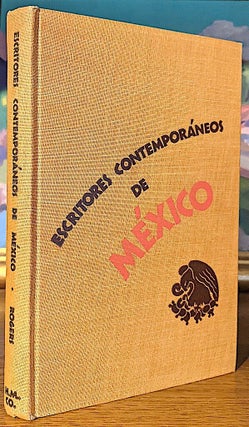Item #10226 Escritores Contemporaneos De Mexico -- Jose Mancisidor, Francisco Rojas Ganzalez,...