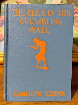 Nancy Drew Mystery Stories. The Clue in the Crumbling Wall