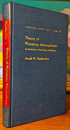 Item #10260 Theory of Planetary Atmosphere. An Introduction to Their Physics and Chemistry;...