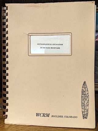 Item #10273 Archaeological Excavations in the Blue Mountains : Mitigation of Sites 35UN52,...