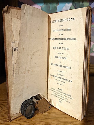 Considerations on the Life and Death of Abel; on the Life and Translation of Enoch; on the Life of Noah; and on the Life and Death of John the Baptist