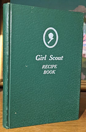 Item #10286 Girl Scout Recipe Book. Girl Scout Council of Pocatello