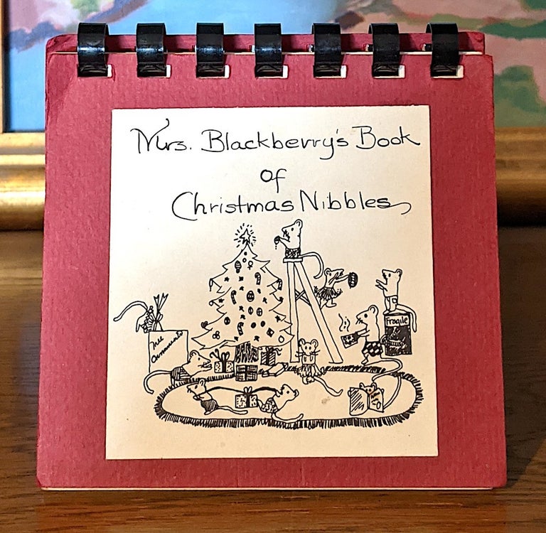 Item #10306 Mrs. Blackberry's Book of Christmas Nibbles. Betty Fry.