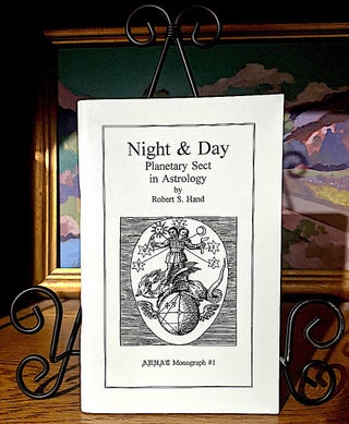 Item #10354 Night & Day Planetary Sect in Astrology. Monograph 1. Robert Hand
