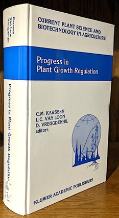 Item #10381 Progress in Plant Growth Regulation. C. M. Karssen, D. Vreugdenhil, L. C. Van Loon