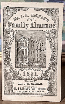 Item #10403 Dr. J.H. McLean's Family Almanac. 1871. Dr. J. H. McLean