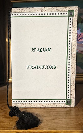 Item #10418 Italian Traditions. A Small Collection of Recipes Passed Along from the DeMasi...