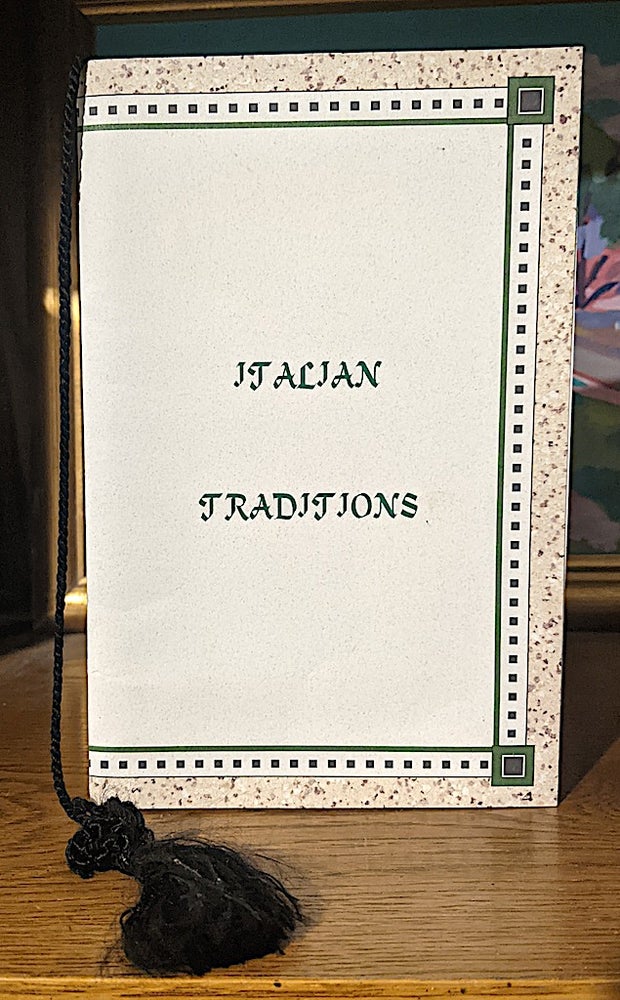 Item #10418 Italian Traditions. A Small Collection of Recipes Passed Along from the DeMasi family. DeMasi Family.