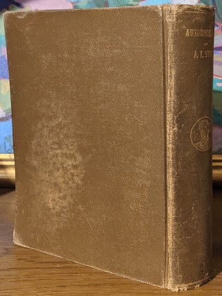 Autobiography of Andrew T. Still With a History of the Discovery and Development of the Science of Osteopathy; Together with an account of the founding of the American School of Osteopathy; and lectures delivered before that institution from time to time during the progress of the discovery