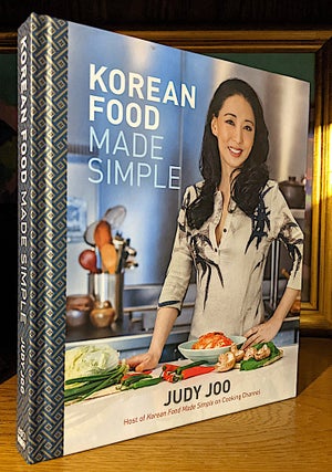 Item #10457 Korean Food Made Simple. Judy Joo