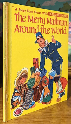 Item #10464 The Merry Mailman Around the World. A Story Book Game with Paste-In Stamps. Marcia...