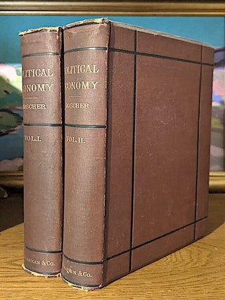 Item #10468 Principles of Political Economy .... from the thirteenth (1877) German Edition. With...
