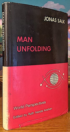 Man Unfolding. World Perspectives - Volume Forty-six