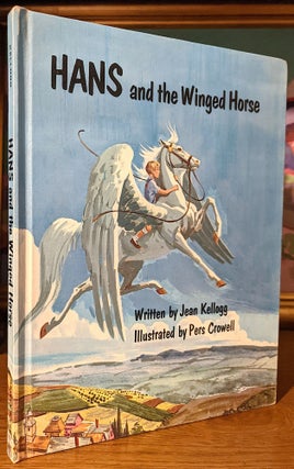 Item #10513 Hans and the Winged Horse. Jean KELLOGG