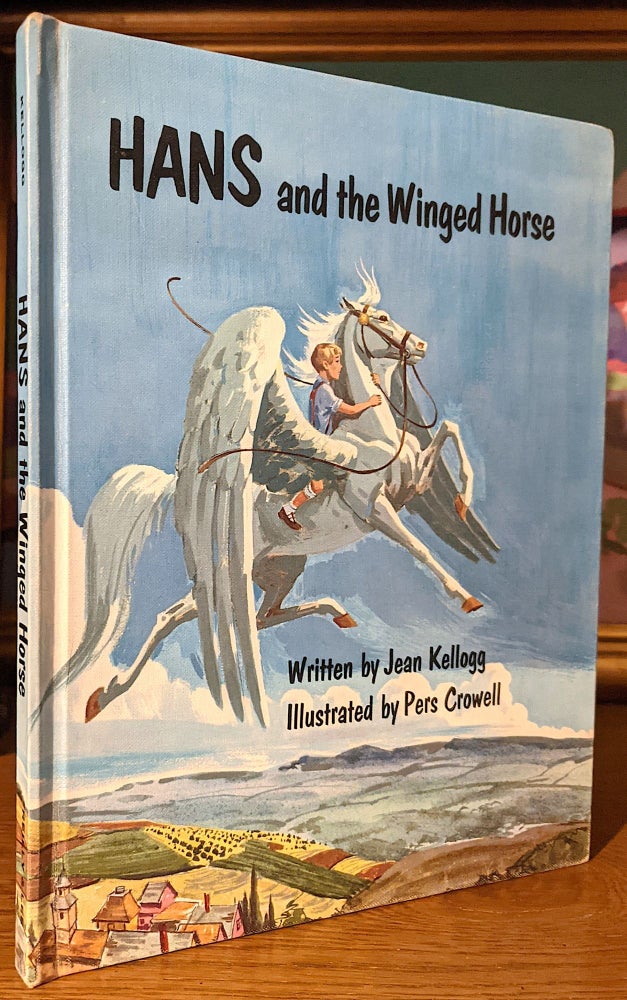 Item #10513 Hans and the Winged Horse. Jean KELLOGG.