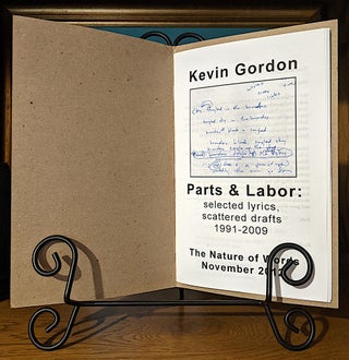 Parts & Labor: Selected Lyrics, scattered drafts. 1991-2009 -- The Nature of Words November 2012
