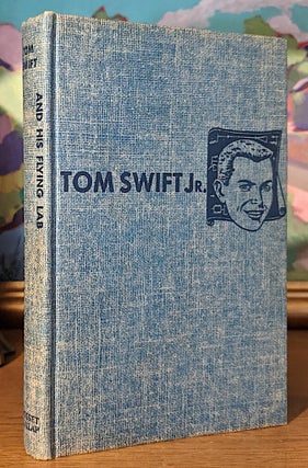 Tom Swift and His Flying Lab. The New Tom Swift Jr. Adventures