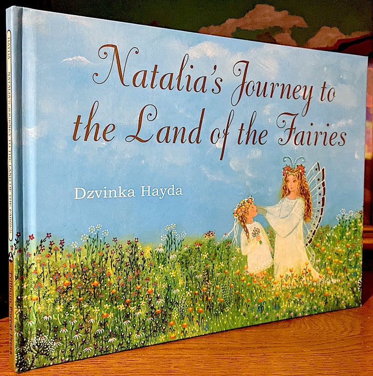 Item #10538 Natalia's Journey to the Land of the Fairies. written, illustrated by.