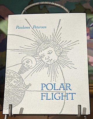 Item #10545 Polar Flight. Paulann Petersen