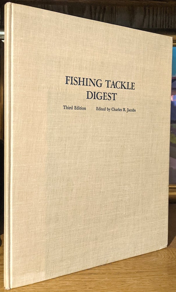 Item #10550 Fishing Tackle Digest Fresh and Salt Water Tackle. Charles R. Jacobs, Associate Lou S. Caine, Salt Water.