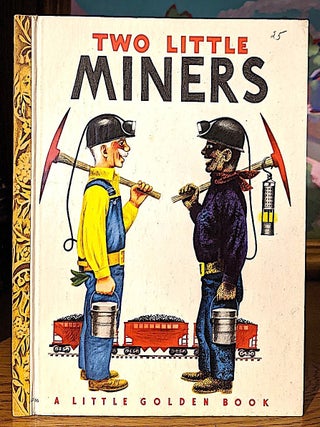 Two Little Miners. A Little Golden Book