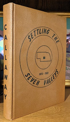 Item #10569 Seven Valleys regional history, 1872-1982 : development of the South Loup, Shorthorn...