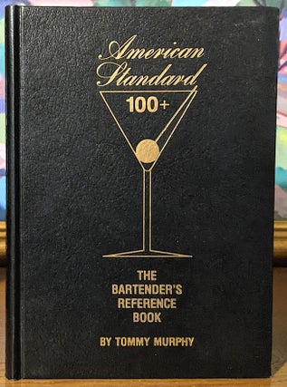 American Standard 100+. The Bartender's Reference Book