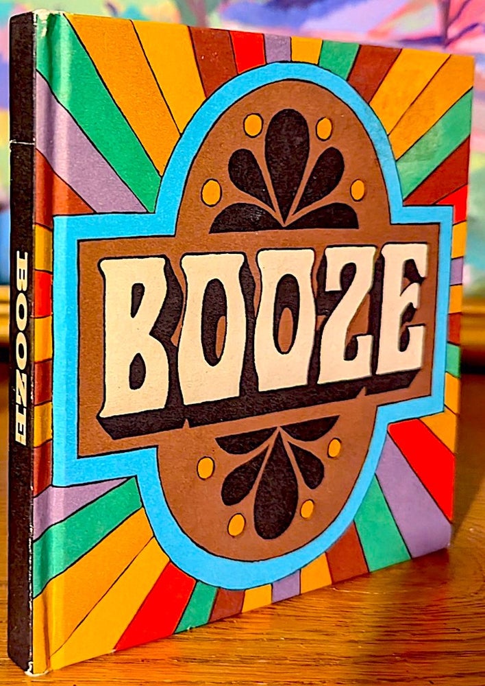 Item #10609 The Booze Book. Recipes by June Dutton and Edith Vanocur. June Dutton, Edith Vanocur.
