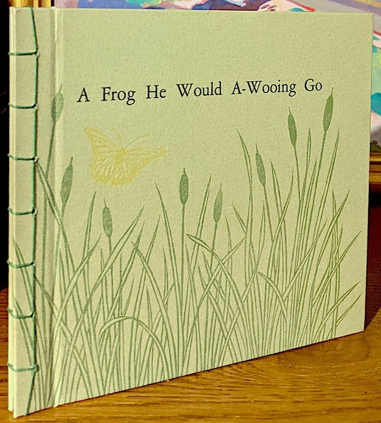 Item #10623 A Frog He Would A-Wooing Go. Sarah CHAMBERLAIN.