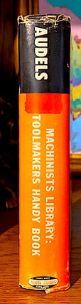 Audels Machinists Library: Toolmakers Handy Book