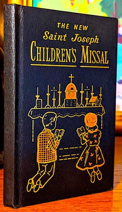 Item #10630 The New Saint Joseph Children's Missal. Illustrated in Color. S. O. Cist REV H....