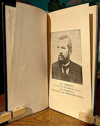 Item #10637 Hunters' And Trappers' Guide. W. J. BURNETT. Manager N. W. Hide, Fur Co., Compiler...