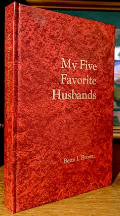 Item #10641 My Five Favorite Husbands. Photo, Cynthia Rhea Toliver Assistant: Niece