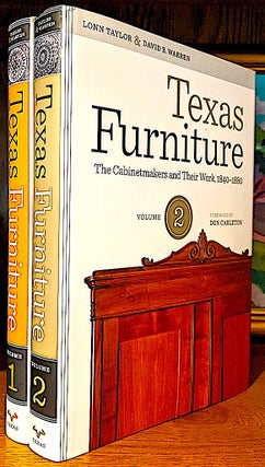 Item #10651 Texas Furniture. The Cabinetmakers and Their Work, 1840--1880. Two Volumes. Lonn...