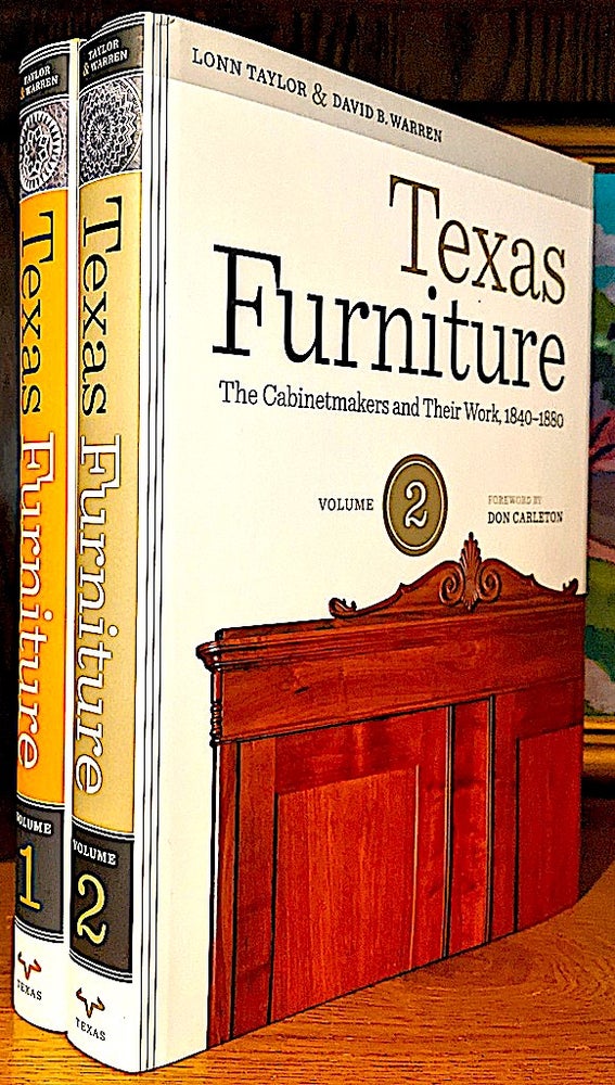 Item #10651 Texas Furniture. The Cabinetmakers and Their Work, 1840--1880. Two Volumes. Lonn Taylor, David B. Warren.