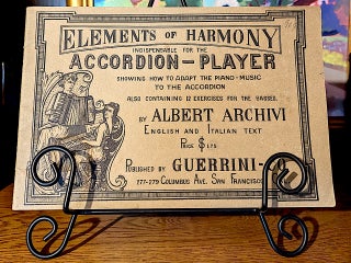 Item #10669 Elements of Harmony. Indispensable for the Accordion Player. Showing Ho to Adapt the...
