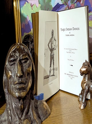 Yaqui Indian Dances of Tucson Arizona. An Account of the Ceremonial Dances of the Yaqui Indians at Pasqua