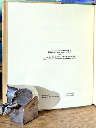 I and Thou; Authorized English Translation by the Rev. Ronald Gregor Smith, R.D