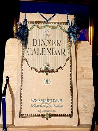 Item #10764 The Dinner Calendar 1916. Fannie Merritt Farmer, Author of The Boston Cooking School...