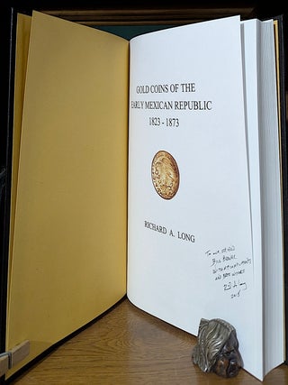 Gold Coins of the Early Mexican Republic 1823-1873
