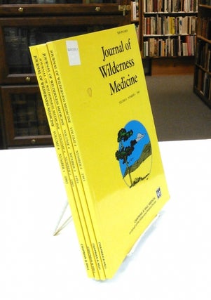 Item #8575 Journal of Wilderness Medicine (Volume 4, Numbers 1-4, 1993). Paul S. Auerbach, Oswald...